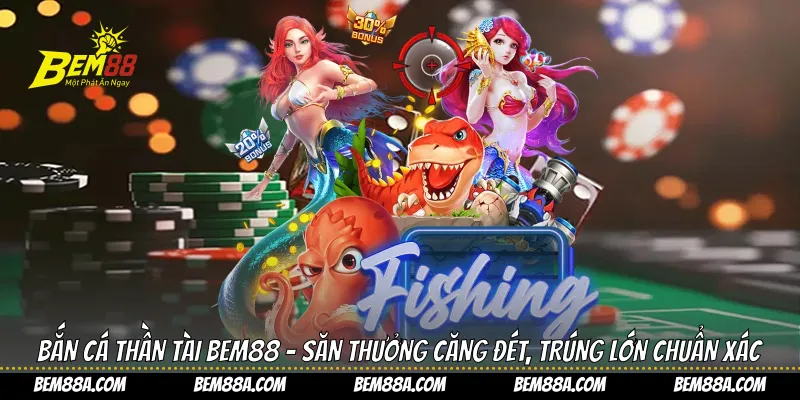 bắn cá thần tài