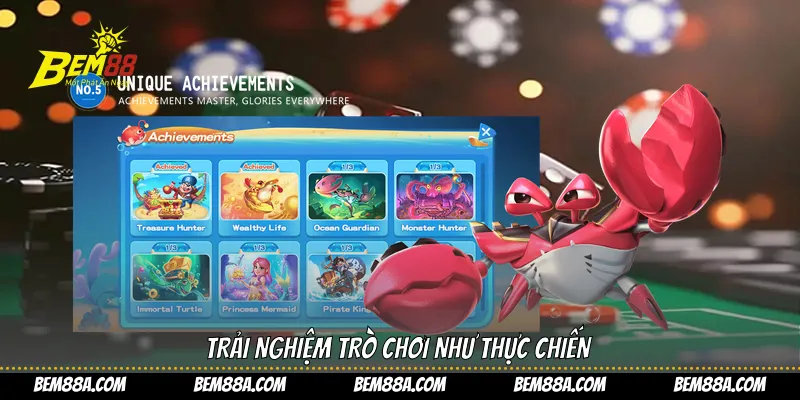 Trải nghiệm trò chơi như thực chiến